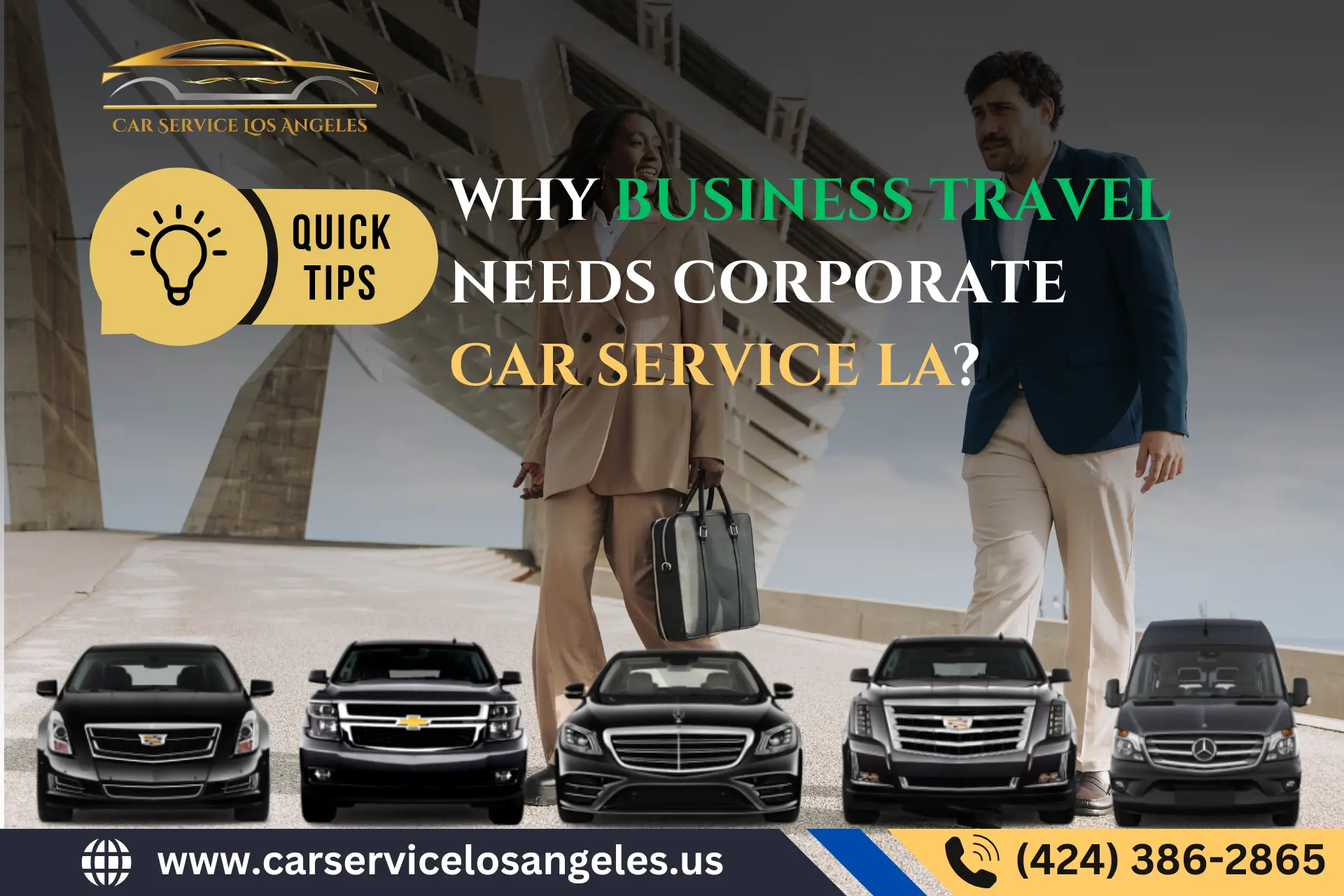 Why Business Travel Needs Corporate Car Service LA