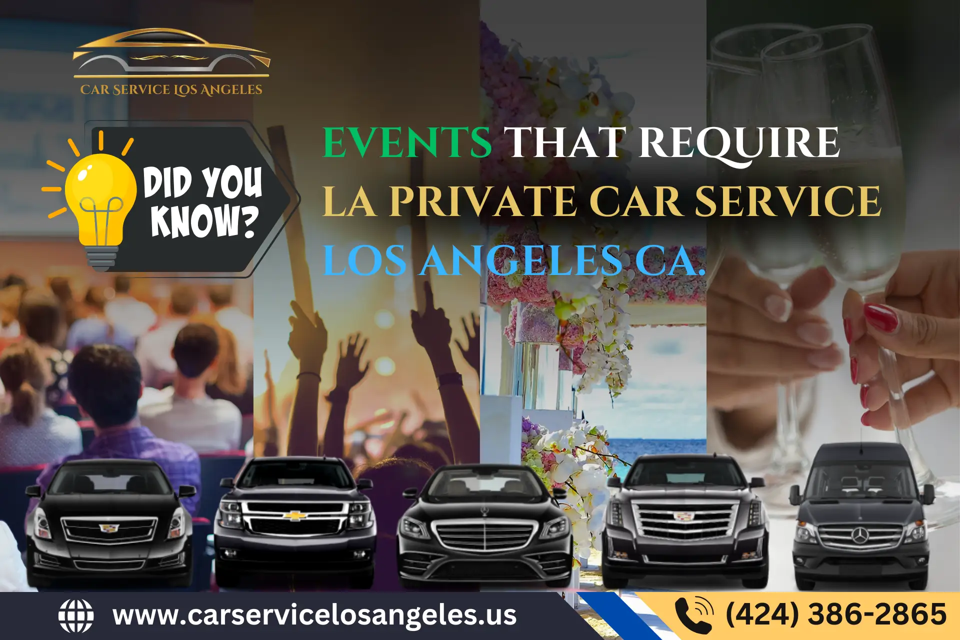 Events that Require La Private Car Service Los Angeles CA